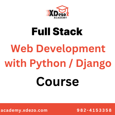 Full Stack Web Development with Python _ Django Course - XDezo Academy