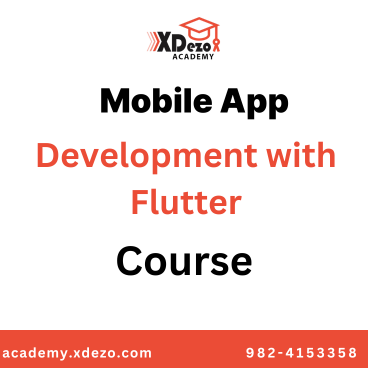 Mobile App Development with Flutter Course - XDezo Academy